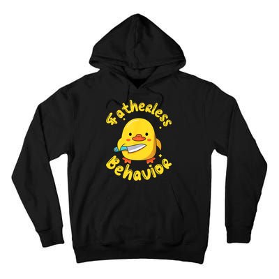 Fatherless Behavior Knife Duck Cute Design Tall Hoodie