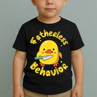 Fatherless Behavior Knife Duck Cute Design Toddler T-Shirt