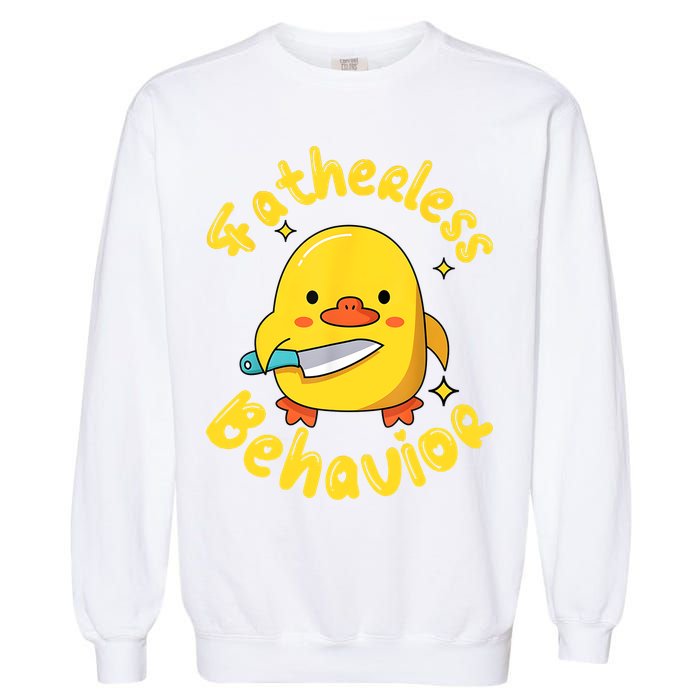 Fatherless Behavior Knife Duck Cute Design Garment-Dyed Sweatshirt