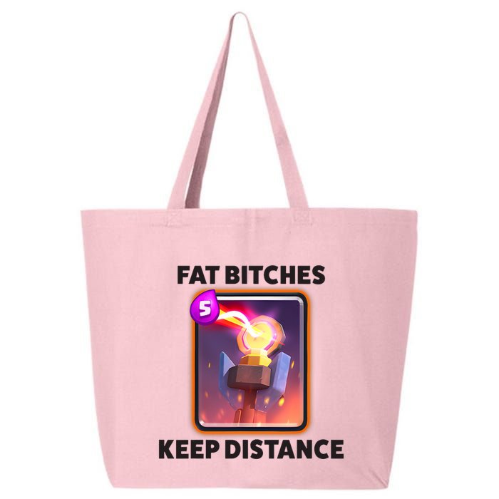 Fat Bitches Keep Distance Funny Meme 25L Jumbo Tote