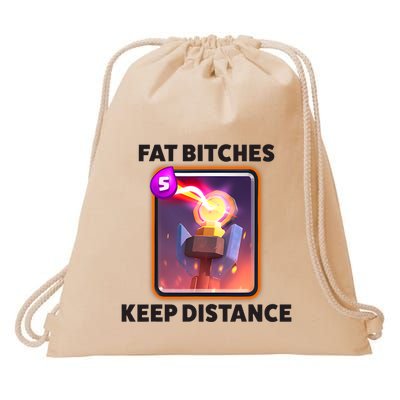 Fat Bitches Keep Distance Funny Meme Drawstring Bag