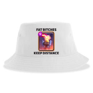 Fat Bitches Keep Distance Funny Meme Sustainable Bucket Hat