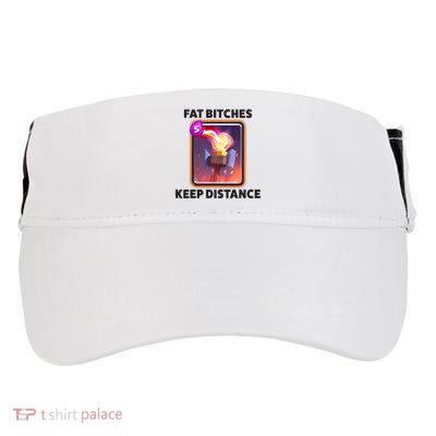 Fat Bitches Keep Distance Funny Meme Adult Drive Performance Visor