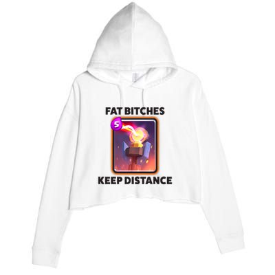 Fat Bitches Keep Distance Funny Meme Crop Fleece Hoodie