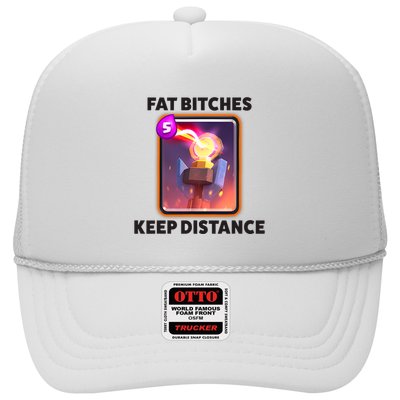 Fat Bitches Keep Distance Funny Meme Trucker Hat