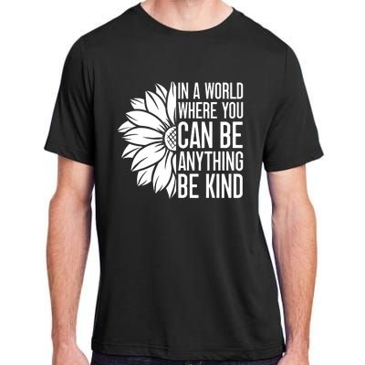 Flower Be Kind Unity Day Orange Anti Bullying Kids Unity Day Adult ChromaSoft Performance T-Shirt