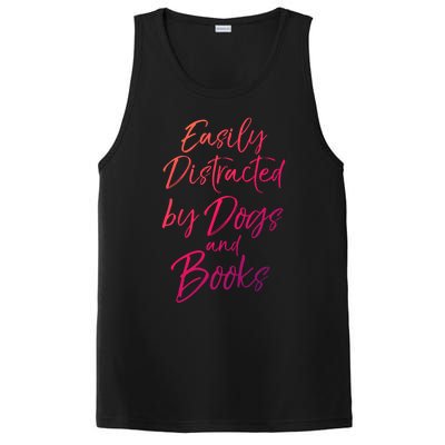 Funny Book Lover Gift Easily Distracted By Dogs And Books Gift PosiCharge Competitor Tank