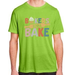 Funny Baking Lover Bakers Gonna Bake Pastry Chef Meme Gift Adult ChromaSoft Performance T-Shirt