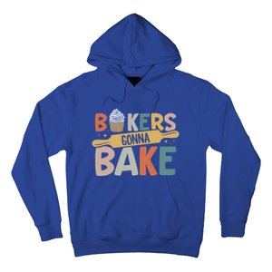 Funny Baking Lover Bakers Gonna Bake Pastry Chef Meme Gift Hoodie