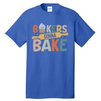 Funny Baking Lover Bakers Gonna Bake Pastry Chef Meme Gift Tall T-Shirt