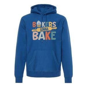 Funny Baking Lover Bakers Gonna Bake Pastry Chef Meme Gift Premium Hoodie