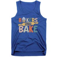 Funny Baking Lover Bakers Gonna Bake Pastry Chef Meme Gift Tank Top