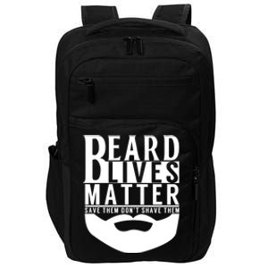 Funny Beard Lives Matter Dude Gift Dad Grandpa Funny Gift Impact Tech Backpack