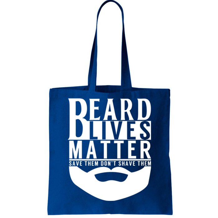 Funny Beard Lives Matter Dude Gift Dad Grandpa Funny Gift Tote Bag