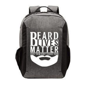 Funny Beard Lives Matter Dude Gift Dad Grandpa Funny Gift Vector Backpack