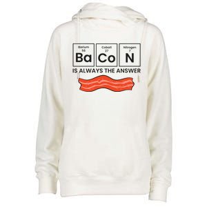 Funny Bacon Lover Bacon Is Always The Answer Womens Funnel Neck Pullover Hood