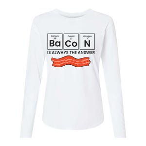 Funny Bacon Lover Bacon Is Always The Answer Womens Cotton Relaxed Long Sleeve T-Shirt