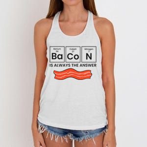 Funny Bacon Lover Bacon Is Always The Answer Women's Knotted Racerback Tank