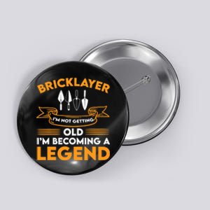 Funny Bricklayer Legend Brickmason Saying Brick Masonry Button