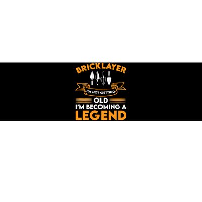 Funny Bricklayer Legend Brickmason Saying Brick Masonry Bumper Sticker