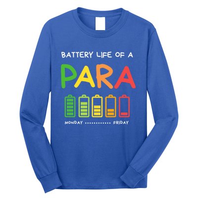 Funny Battery Life Of A Para Professional Teacher School Cool Gift Long Sleeve Shirt