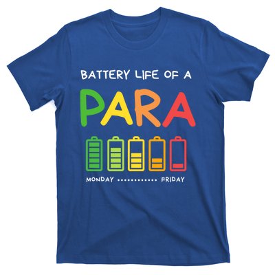 Funny Battery Life Of A Para Professional Teacher School Cool Gift T-Shirt