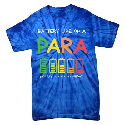 Funny Battery Life Of A Para Professional Teacher School Cool Gift Tie-Dye T-Shirt