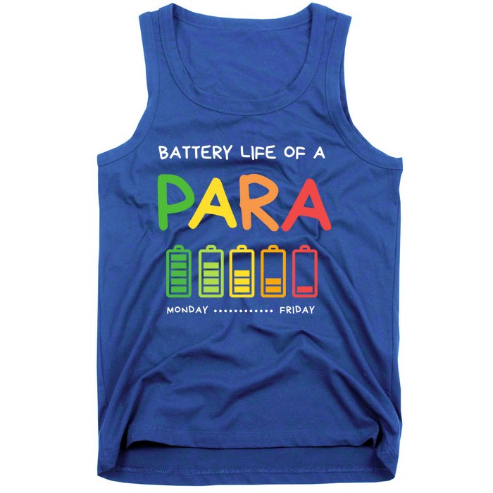 Funny Battery Life Of A Para Professional Teacher School Cool Gift Tank Top