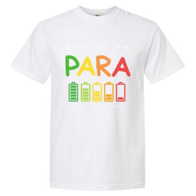 Funny Battery Life Of A Para Professional Teacher School Cool Gift Garment-Dyed Heavyweight T-Shirt