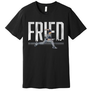 Fried Baseball Lover Max Fan Premium T-Shirt