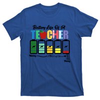 Funny Battery Life Of A Teacher Pregreat Giftk Teacher Cool Gift T-Shirt