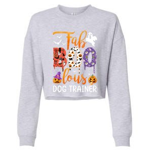 Fab Boo Lous Dog Trainer Ghost Pumpkin Halloween Dog Trainer Cute Gift Cropped Pullover Crew