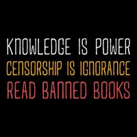 Funny Book Lover Gift Knowledge Is Power Censorship Is Ignorance Read Banned Boo Drawstring Bag