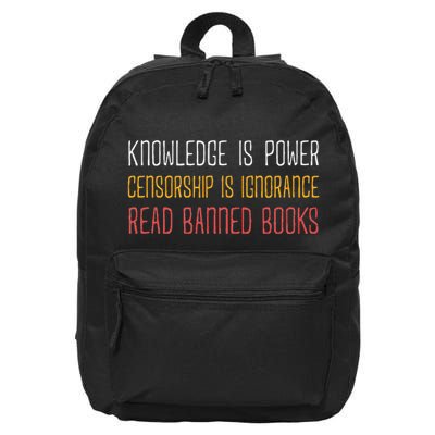 Funny Book Lover Gift Knowledge Is Power Censorship Is Ignorance Read Banned Boo 16 in Basic Backpack