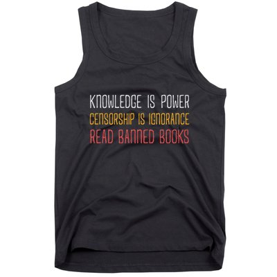 Funny Book Lover Gift Knowledge Is Power Censorship Is Ignorance Read Banned Boo Tank Top