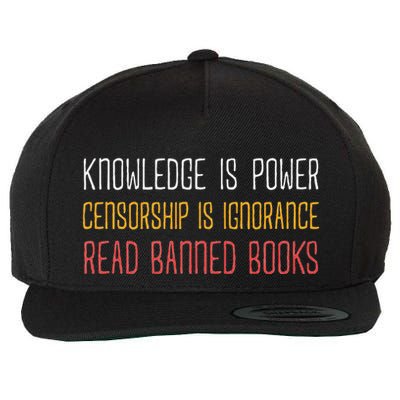 Funny Book Lover Gift Knowledge Is Power Censorship Is Ignorance Read Banned Boo Wool Snapback Cap