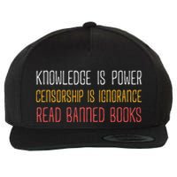 Funny Book Lover Gift Knowledge Is Power Censorship Is Ignorance Read Banned Boo Wool Snapback Cap