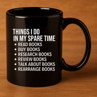 Funny Book Lover Bookish Reading Librarian 11oz C Handle Ceramic Mug
