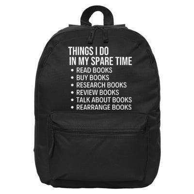 Funny Book Lover Bookish Reading Librarian 16 in Basic Backpack