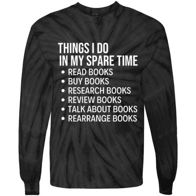 Funny Book Lover Bookish Reading Librarian Tie-Dye Long Sleeve Shirt