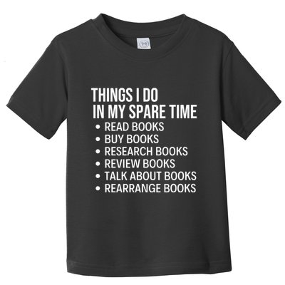 Funny Book Lover Bookish Reading Librarian Toddler T-Shirt