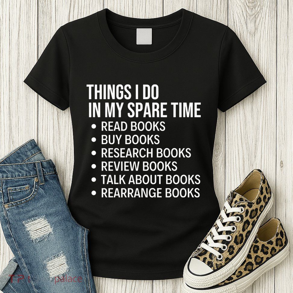 Funny Book Lover Bookish Reading Librarian Womens T-Shirt