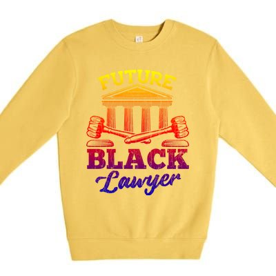 Future Black Lawyer Funny Attorney Law School Graphic Funny Gift Premium Crewneck Sweatshirt