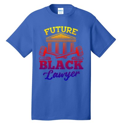 Future Black Lawyer Funny Attorney Law School Graphic Funny Gift Tall T-Shirt