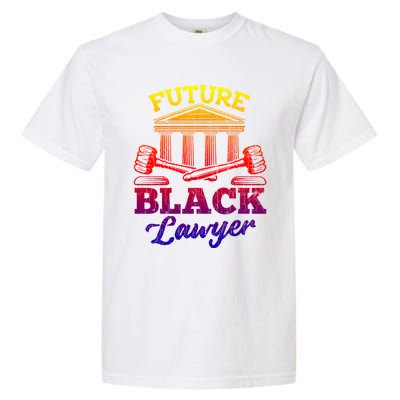 Future Black Lawyer Funny Attorney Law School Graphic Funny Gift Garment-Dyed Heavyweight T-Shirt