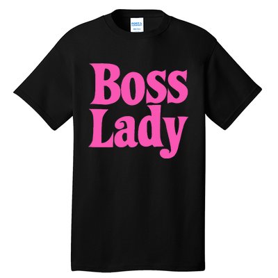 Funny Boss Lady Gift For  Cool Director Manager Tall T-Shirt