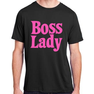 Funny Boss Lady Gift For  Cool Director Manager Adult ChromaSoft Performance T-Shirt