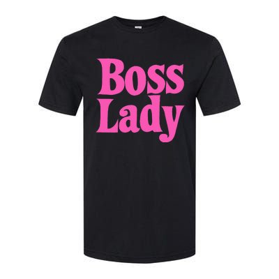 Funny Boss Lady Gift For  Cool Director Manager Softstyle CVC T-Shirt