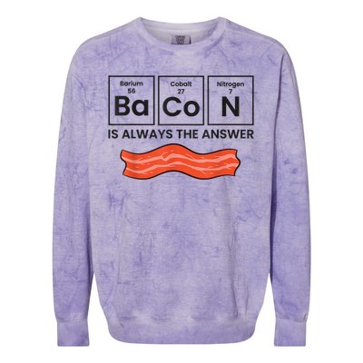 Funny Bacon Lover Bacon Is Always The Answer Colorblast Crewneck Sweatshirt