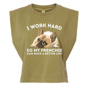 Frenchie Better Life Funny French Bulldog Dog Lover Garment-Dyed Women's Muscle Tee